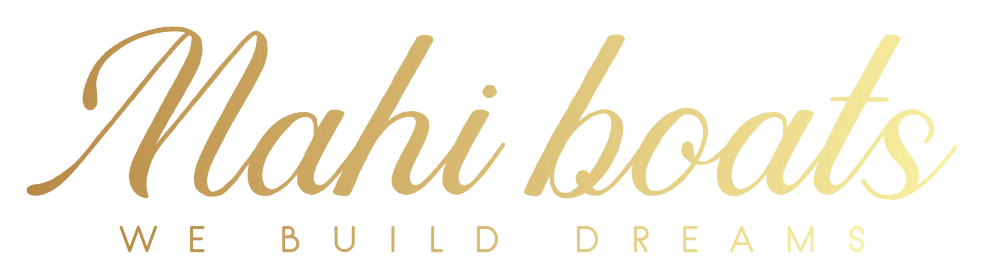 Mahi boats — We build dreams